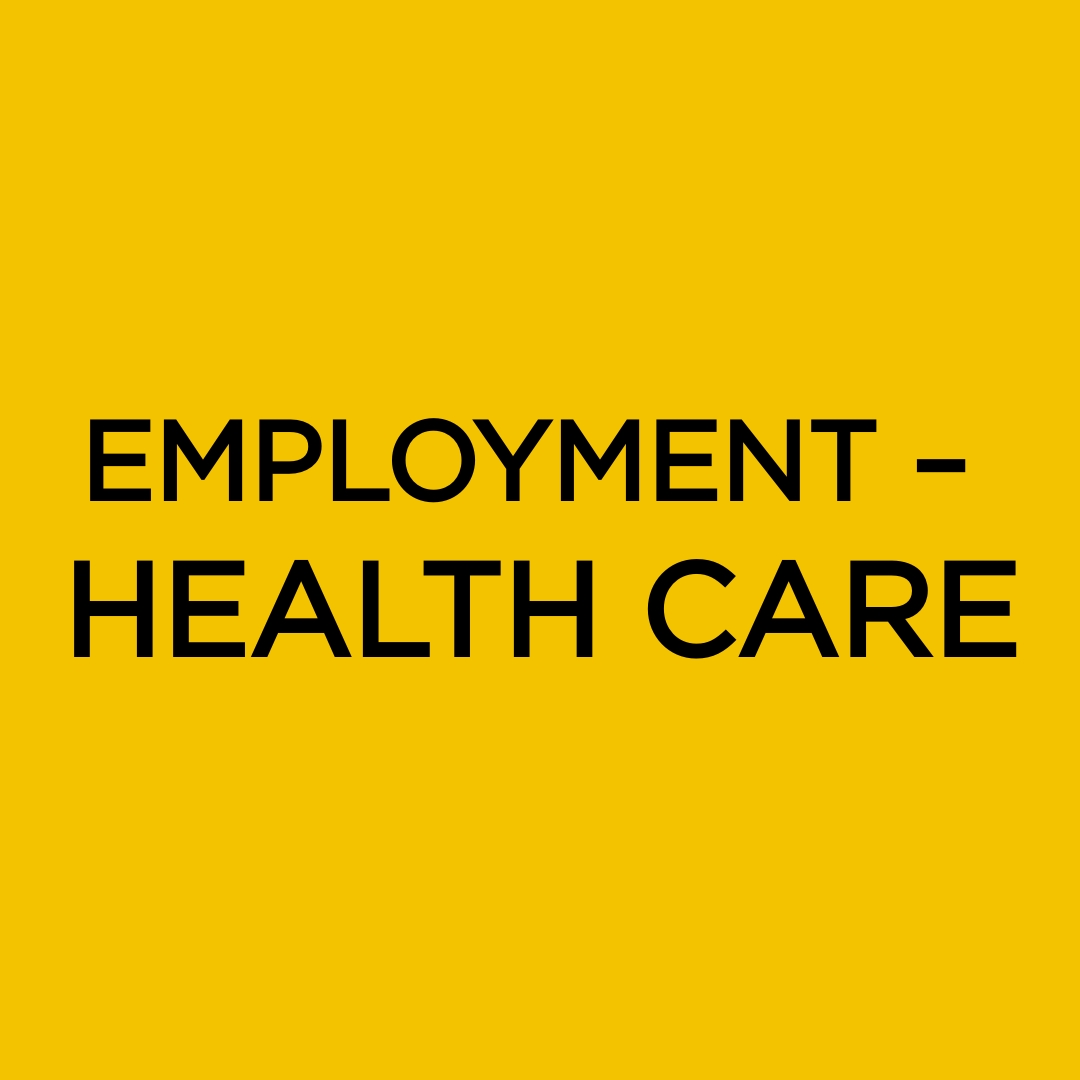 Employment – Health Care